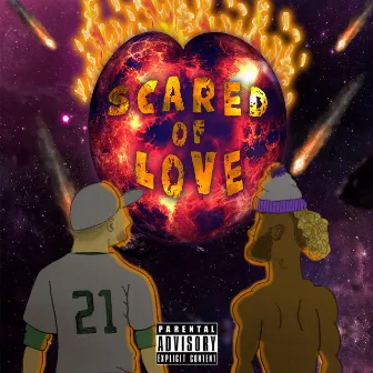 Scared Of Love. by lilDAB