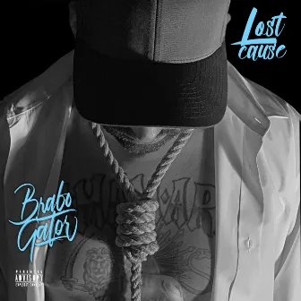 Lost Cause by Brabo Gator