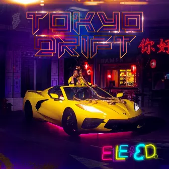 Tokyo Drift by Elle E.D.