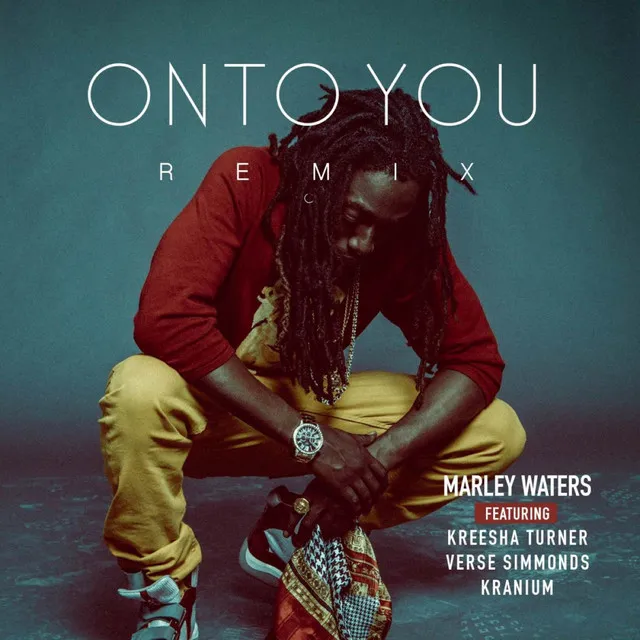 On To You (Remix) [feat. Kranium, Kreesha Turner & Verse Simmonds]