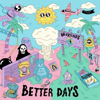 Better Days by No Stories