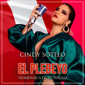 El Plebeyo (Homenaje a Felipe Pinglo) by Cindy Sotelo