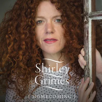 Homecoming - Single by Shirley Grimes