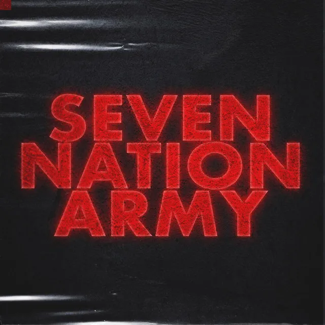 Seven Nation Army - Remix Edit