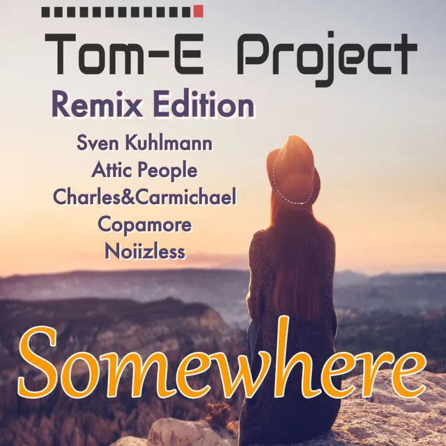 Somewhere (Remix Edition)