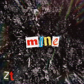 Mine by ZT