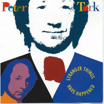 Stranger Things Have Happened by Peter Tork