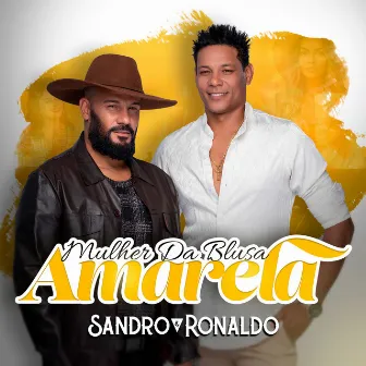 Mulher da Blusa Amarela by Sandro & Ronaldo