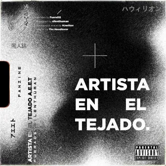 Artista en el Tejado by FueraD$