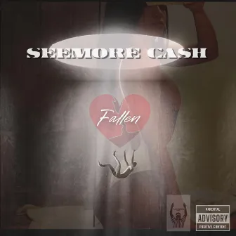 Fallen by Seemore Cash