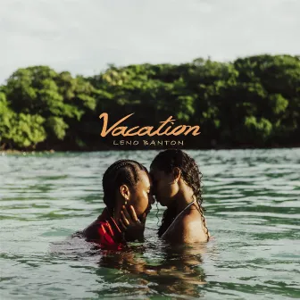 Vacation by Leno Banton