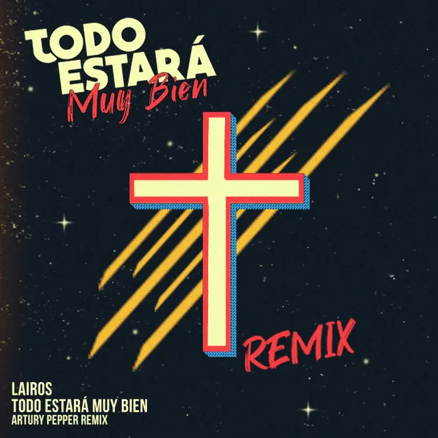 Todo Estará Muy Bien - Artury Pepper Remix