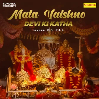 Mata Vaishno Devi Ki Katha by DS Pal