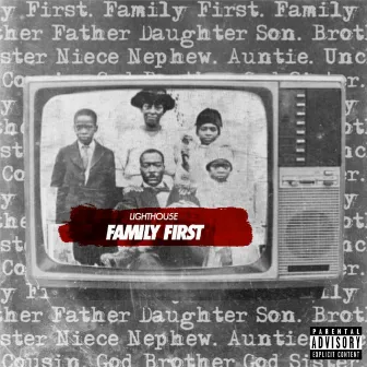 Family First by Lighthou5e