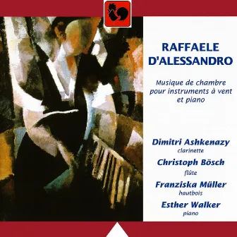 Raffaele d'Alessandro: Chamber Music for Wind Instruments & Piano by Christoph Bösch