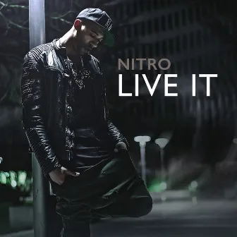 Live It by Nitro