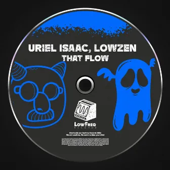 That Flow by Lowzen