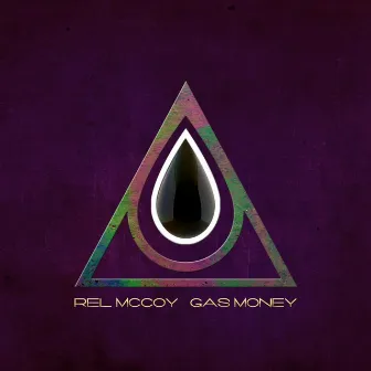 Gas Money by Rel McCoy