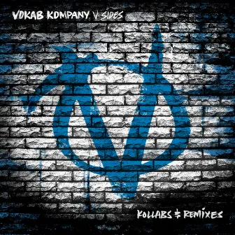 V Sides: Kollabs & Remixes Vol 1 by Vokab Kompany