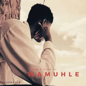 Wamuhle by Tyron