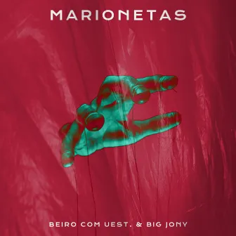 Marionetas by BIG JONY