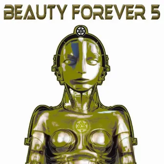 Beauty Forever, Vol. 5 by Ascension-Archangel