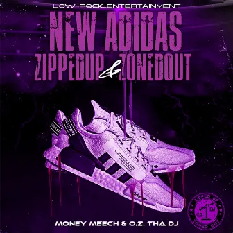 New Adidas ZippedUp&ZonedOut by Money Meech