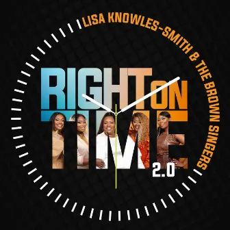 Right On Time 2.0 by Lisa Knowles-Smith