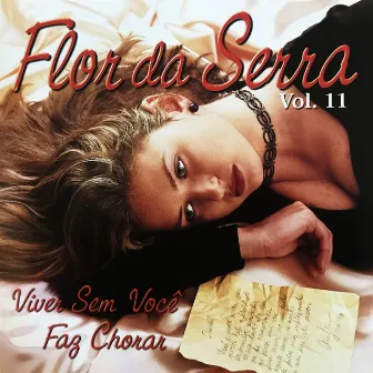 Viver Sem Você Faz Chorar, Vol. 11 by Flor da Serra