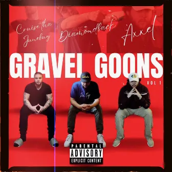 Gravel Goons by Gravel Goons