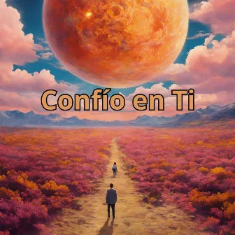 Confío en Ti by Eloheim Getzemani