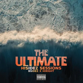 The Ultimate Hisidez Sessions by bsidez