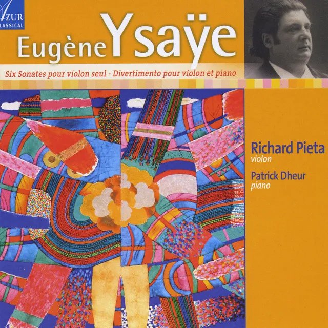 Eugène Ysaye: Sonatas for Solo Violin