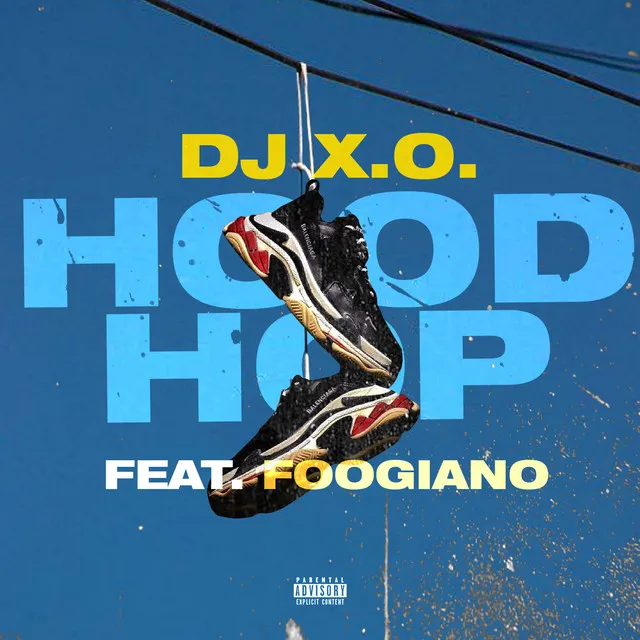 Hood Hop (feat. FOOGIANO)