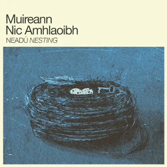 NEADÚ by Muireann Nic Amhlaoibh