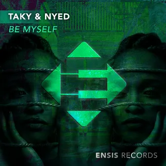 Be Myself by Taky & Nyed