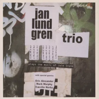 Jan Lundgren Trio Plays the Music of Jule Styne by Jan Lundgren Trio