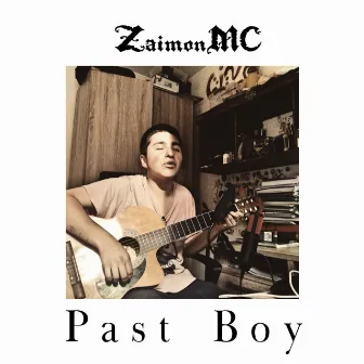 Past Boy by ZaimonMC