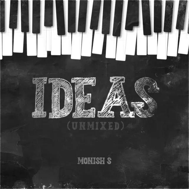 Ideas (Unmixed)