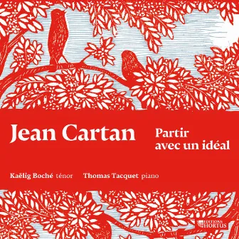 Jean Cartan: Partir avec un idéal by Kaëlig Boché