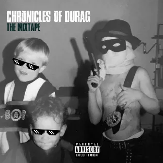 Chronicles of Durag by Durag