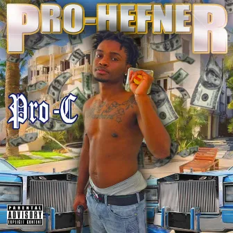 Pro Hefner by Pro-C