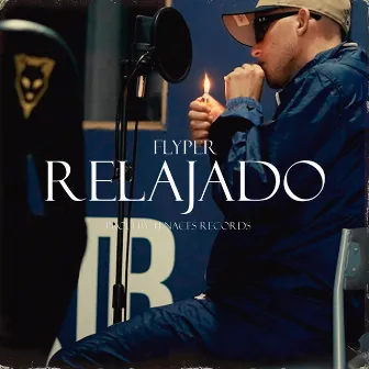 Relajado by Flyper