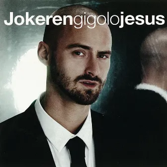 Gigolo Jesus by Jokeren