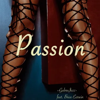 Passion by GabroJazz