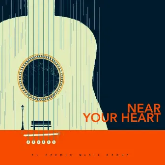 Near Your Heart by Bossa & Bose