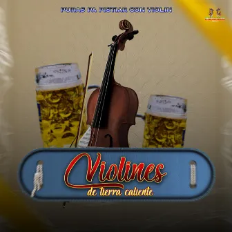 Puras Pa Pistear Con Violin by Violines Magicos