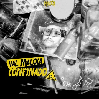 Confinado by Val Maloca