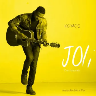 Joli (Acoustic) by Komos