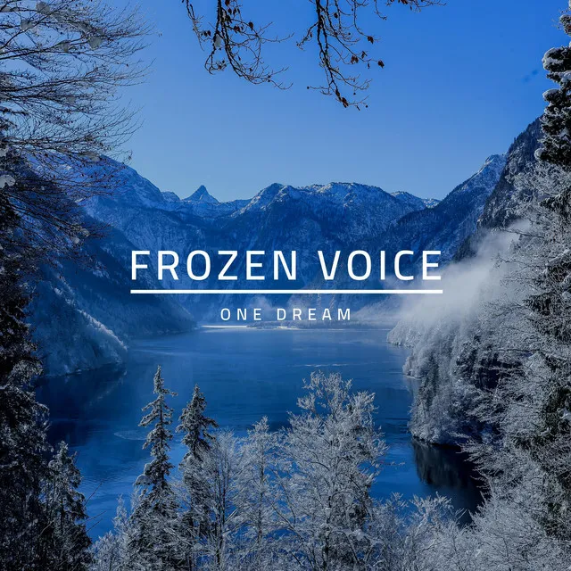 Frozen Voice